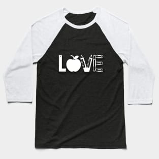 Love Teacher Baseball T-Shirt